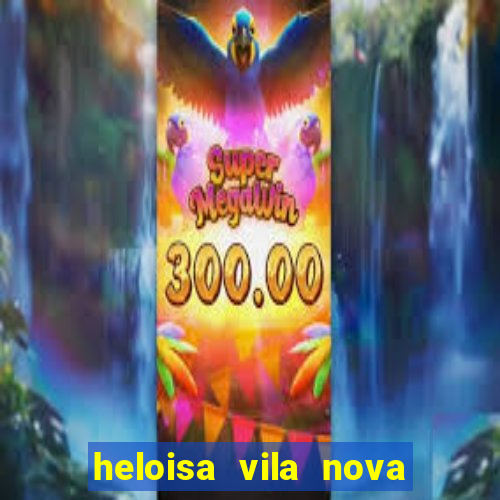 heloisa vila nova namorada de leo stronda